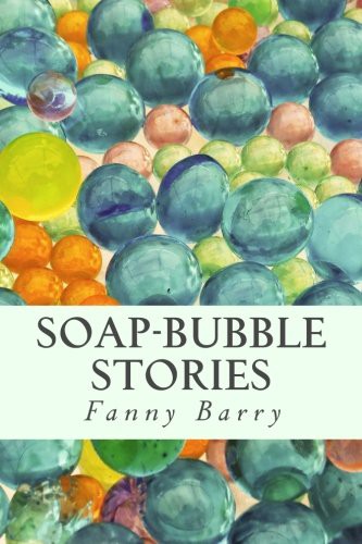 Soap-Bubble Stories: For Children